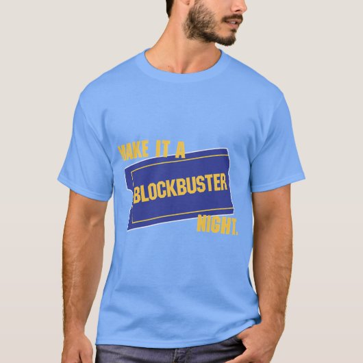 ブロックバスター・ナイトにしよう Tシャツ (正面)