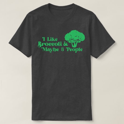 ブロッコリーが大好きで、ブロッコリーが好きな人は多分3人 Tシャツ (デザイン正面)