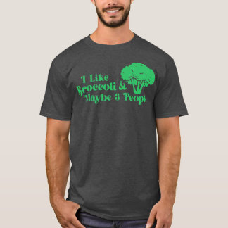 ブロッコリーが大好きで、ブロッコリーが好きな人は多分3人 Tシャツ