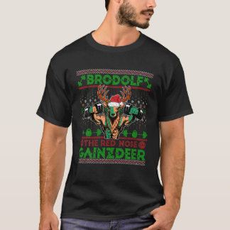 ブロドルフザレッドノーズGainzdeerジム醜いクリスマス Tシャツ