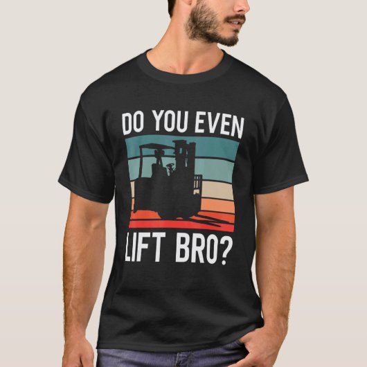 ブロリフトの達人、レトロフォークリフトの運転手 Tシャツ (正面)