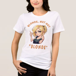 ブロンドだが"ブロンド"ではない トライブレンドTシャツ