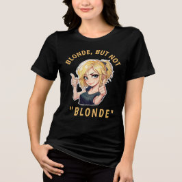 ブロンドだが"ブロンド"ではない トライブレンドTシャツ