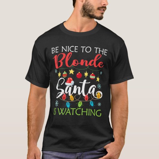ブロンドのサンタに親切にクリスマスを見ている Tシャツ (正面)