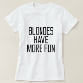 ブロンドより多くのおもしろいギフト1303 Tシャツ (デザイン正面)