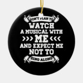 ブロードウェイミュージカル引用文シアターラブに植えない セラミックオーナメント (正面)