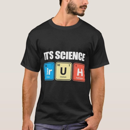 ブロ科学(Bruh)- 面白い化学周期表デザイン Tシャツ (正面)