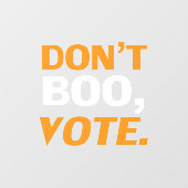 ブーしないで、オレンジ色の白いハロウィーンの装飾に投票 ウィンドウサイン (シート)