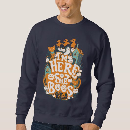 ブーの代わりにここに来た スウェットシャツ (正面)