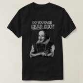 ブーを引き上げ読るシェイクスピアのブーのBro Shakespeare Tシャツ (デザイン正面)