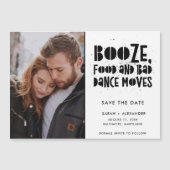 ブーズ、食べ物、バッドダンスが写真を動かし、日付を保存 (正面)