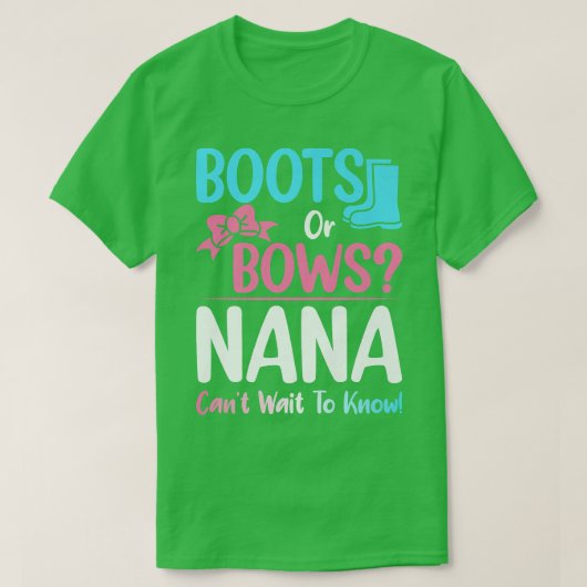 ブーツまたは弓ナナ性別が妊娠の発表 Tシャツ (デザイン正面)