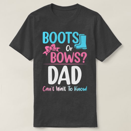 ブーツまたは弓パパ性妊娠の発表 Tシャツ (デザイン正面)