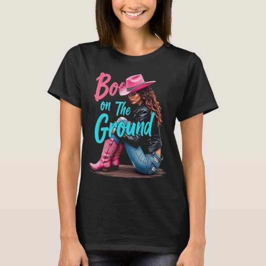 ブーツを地面に – 女性のカーボーイ Tシャツ (正面)
