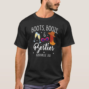 ブーツブーズベスティーズバチェロレッテナッシュビルガールズT Tシャツ