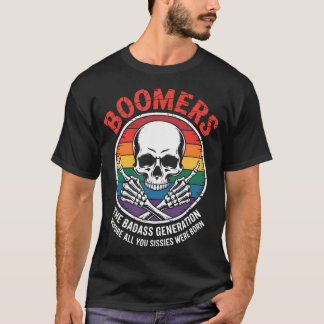 ブーマーのバッドアス世代はあなたが反抗する前に - ユーモア Tシャツ