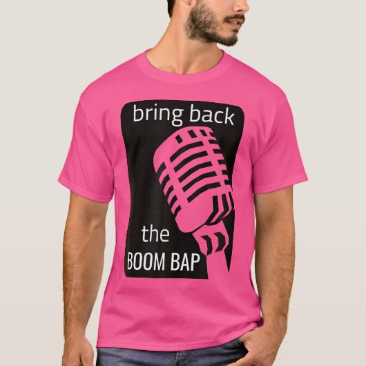 ブームのBap音楽を取り戻ラップのす Tシャツ (正面)