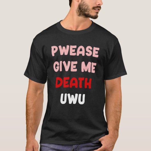 プウェ与えーセミー死UWUおもしろいゴシックエモパンクプレアス Tシャツ (正面)