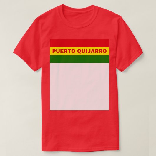 プエルトキヤロシティインボリビア国旗の色 Tシャツ (デザイン正面)