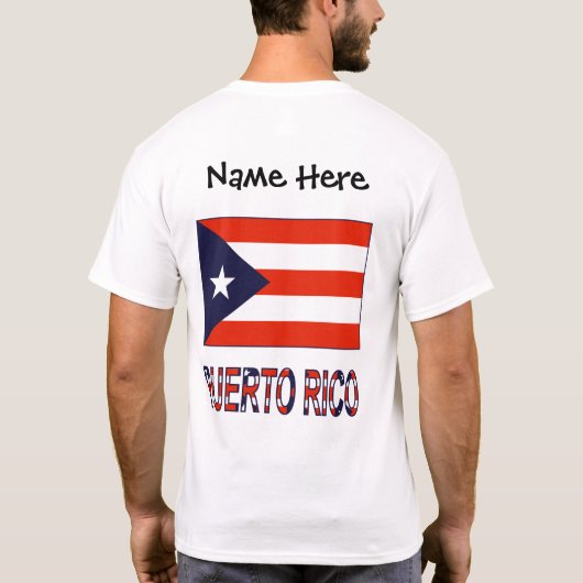 プエルトリコとプエルトの国旗あなたの名前 Tシャツ (裏面)
