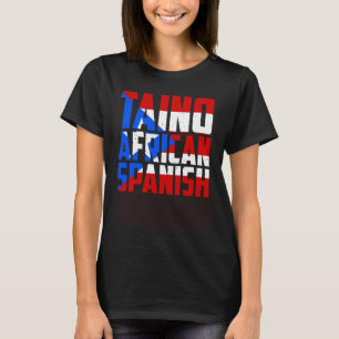 プエルトリコタイノアフリカスペインのルーツ祖先 Tシャツ