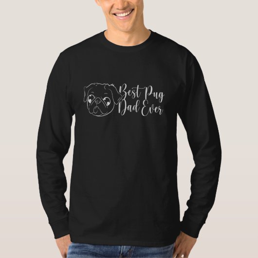 プグ最高のパパエバー犬のオーナー父 Tシャツ (正面)