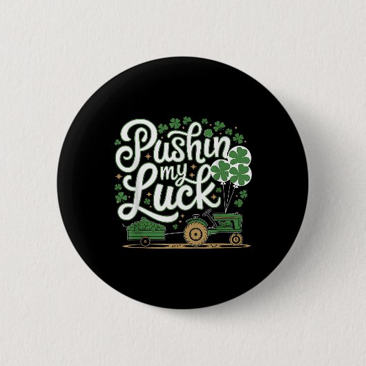 プシュインマイラックトラクローバーSt patricks dayおもしろい 缶バッジ (正面)