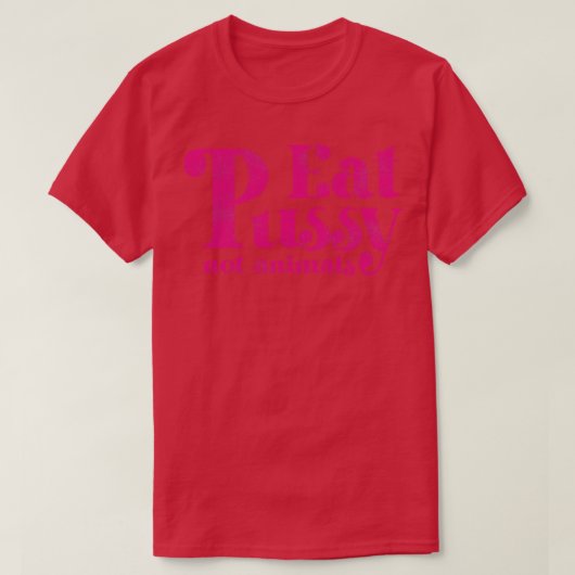 プッシー食べーNot Animalsヴィンテージピンク文字 Tシャツ (デザイン正面)