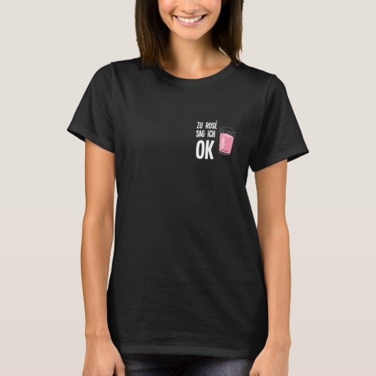 プファルツ方言のワイン祭りには「ローゼにオッケー」と言う Tシャツ (正面)