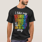 プライドおもしろいLGBTアリギフトバーボンストレートフライアン Tシャツ (正面)
