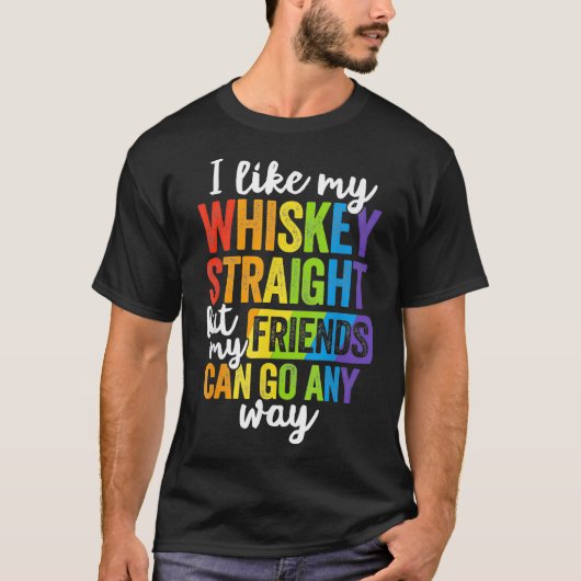プライドおもしろいLGBT Allyギフトウイスキーストレートフライアン Tシャツ (正面)