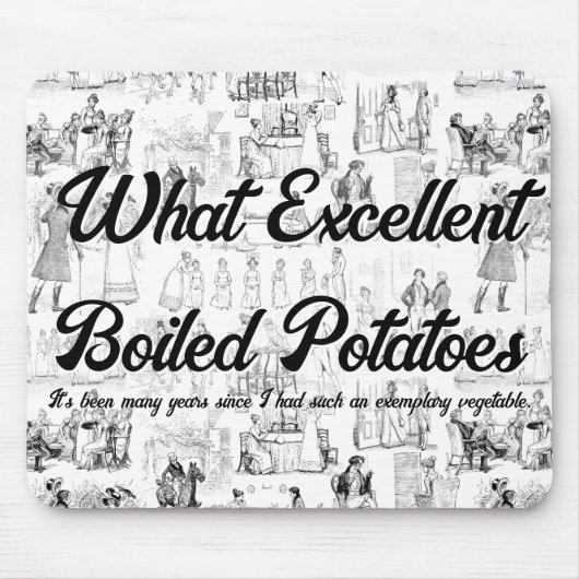 プライドと偏見どのような優れた茹でたポタオ マウスパッド (正面)