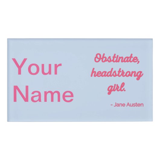 プライドと偏見引用文II – かわいいスタイル 名札 (正面)