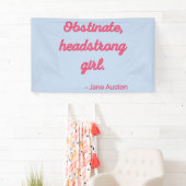 プライドと偏見引用文II – かわいいスタイル 横断幕 (インサイチュ)