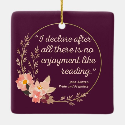 プライドと偏見引用文III – かわいいスタイル セラミックオーナメント (裏面)