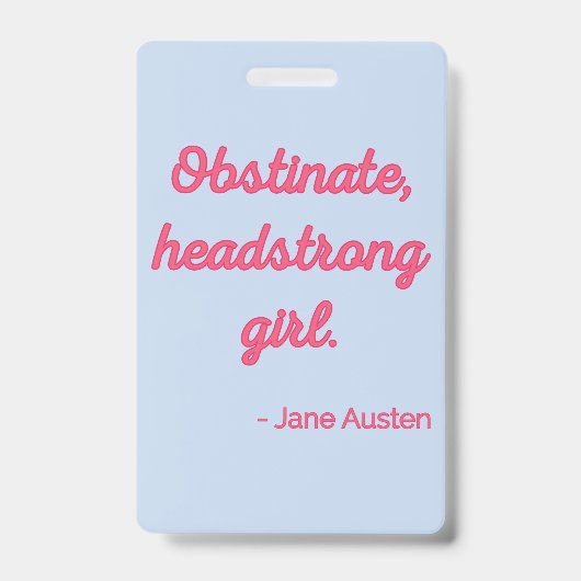 プライドと偏見 名言Ⅱ - かわいいスタイル バッジ (正面)