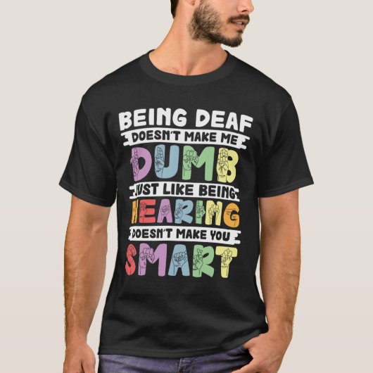 プライドの耳が聞こえないばか手話 Tシャツ (正面)