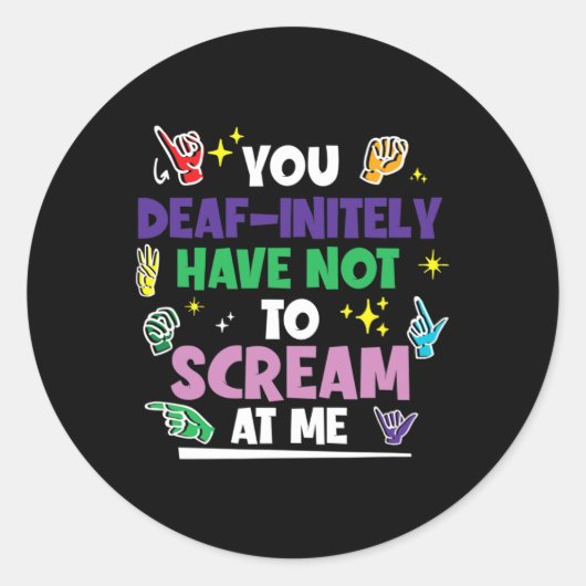 プライドのdeafinienty手のサインLanを叫ぶべきでない ラウンドシール (正面)