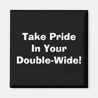 プライドをダブルワイドに！ マグネット