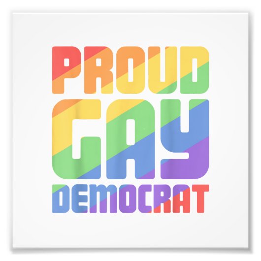 プライドを感じるゲイの民主党員 LGBT フリーク フォトプリント            (正面)