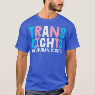 プライド月間 トランスジェンダーの権利は人権である 4574 Tシャツ