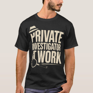 プライベート・インベスティゲーター 職業 プロフェッショナル Tシャツ