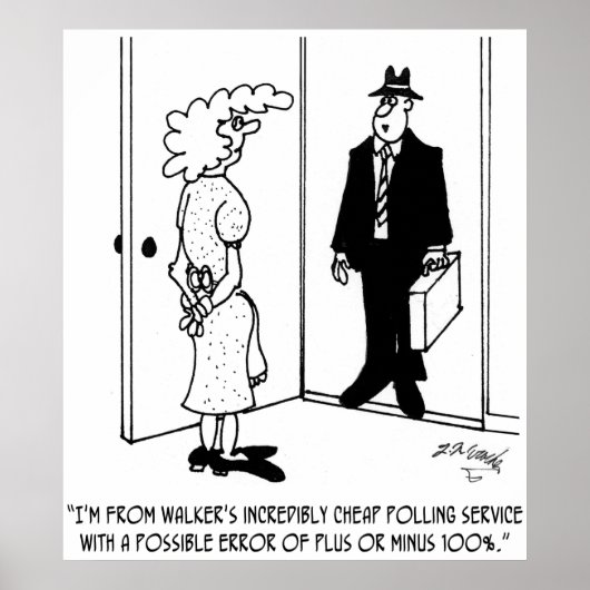プラスまたはマイナス100%のエラーが発生する可能性のあるポーリング ポスター (正面)