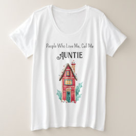 プラスサイカスタムズAuntieホリデーコンフィTシャツ プラスサイズTシャツ