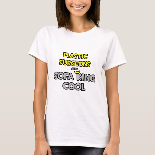 プラスチック製外科医がソファキングクール Tシャツ (正面)