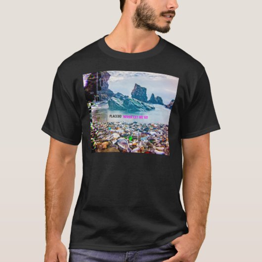 プラセボ絶対に私を必須に行かせない Tシャツ (正面)