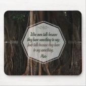 プラト感動的引用文「賢人が話す」 マウスパッド (正面)