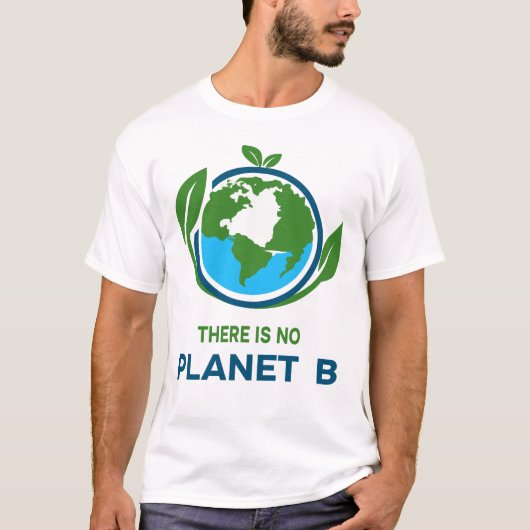 プラネットBなんてない Tシャツ (正面)