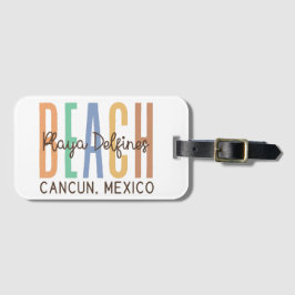プラヤデルフィンスカンクンメキシコ（サンズ） ラゲッジタグ