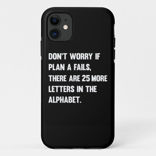 プランAがもし失敗するのを心配するな。 |ユーモア Case-Mate iPhoneケース (裏面)